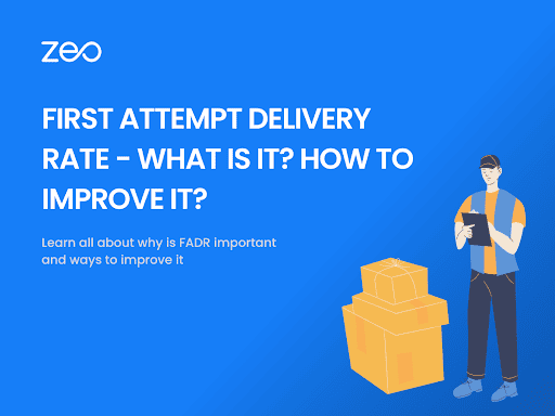 First Attempt Delivery Rate